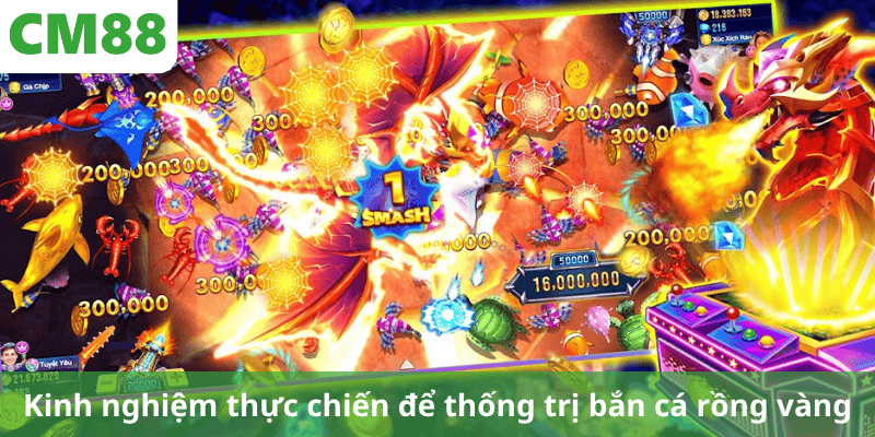 Kinh nghiệm thực chiến để thống trị bắn cá rồng vàng